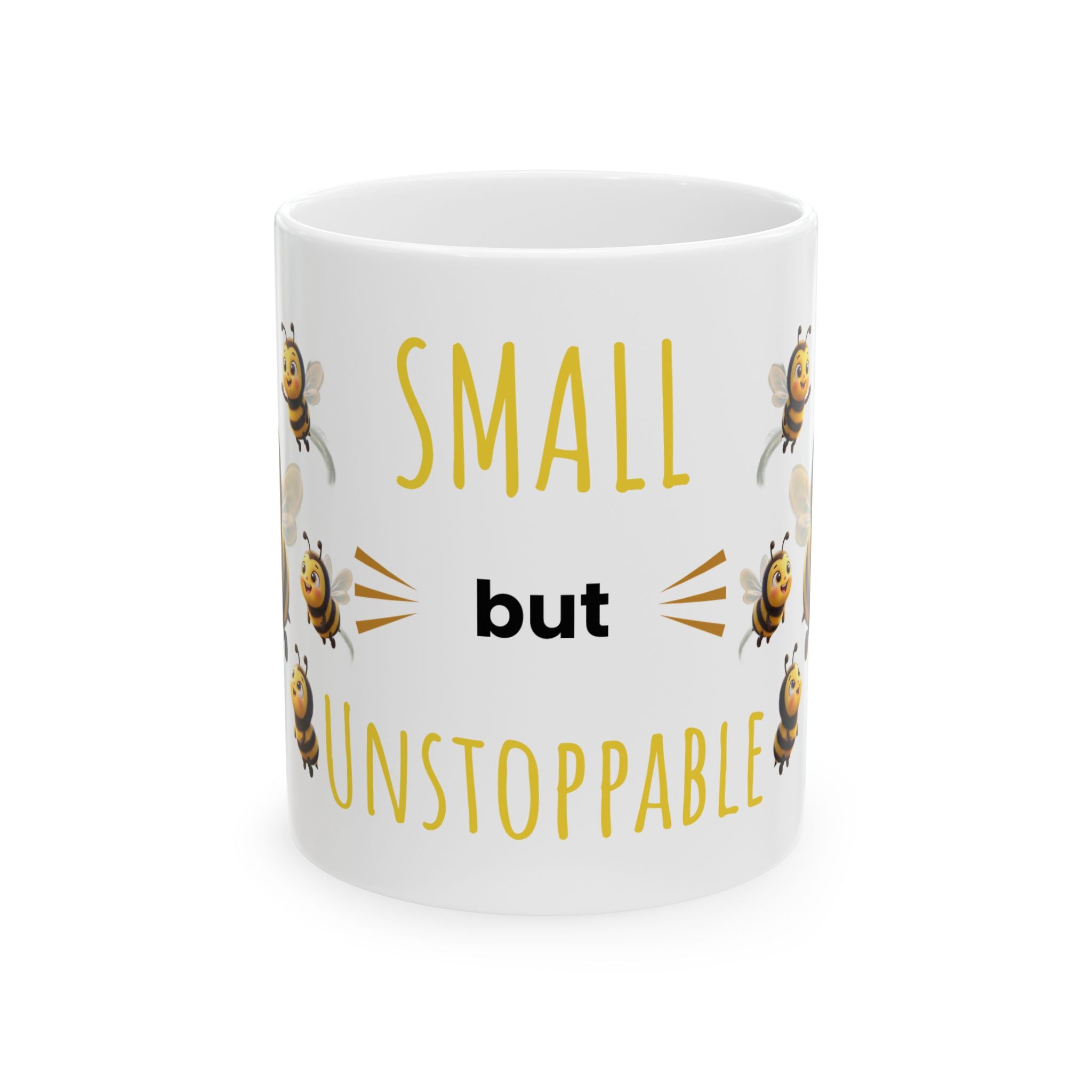 Small but Unstoppable Bee Mug | Ceramic Coffee Cup